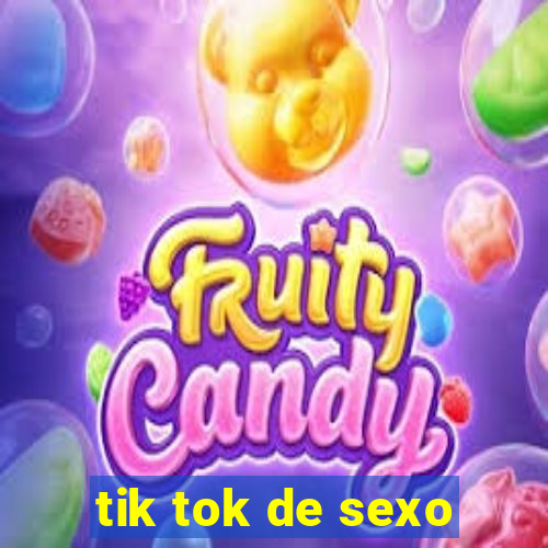 tik tok de sexo